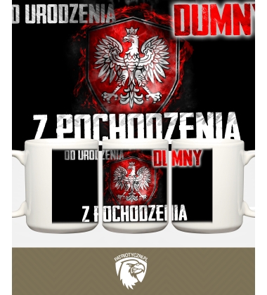 Kubek Od urodzenia dumny z pochodzenia